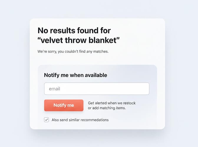 Example of a notify me when available feature on a no results page with email signup form